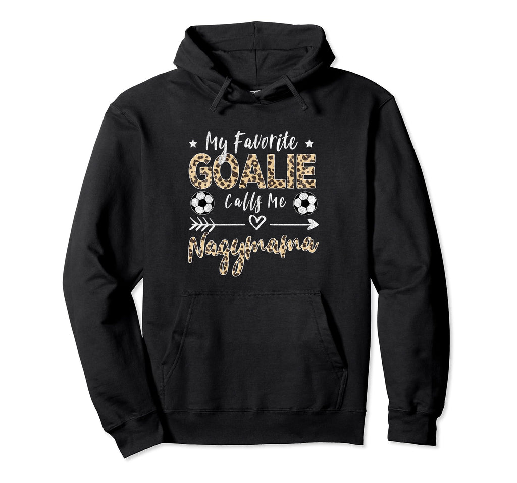 My Favorite Goalie Calls Me Nagymama Hoodie - Graphic Print for Adults - T-Shirt, Sweatshirt, Hoodie