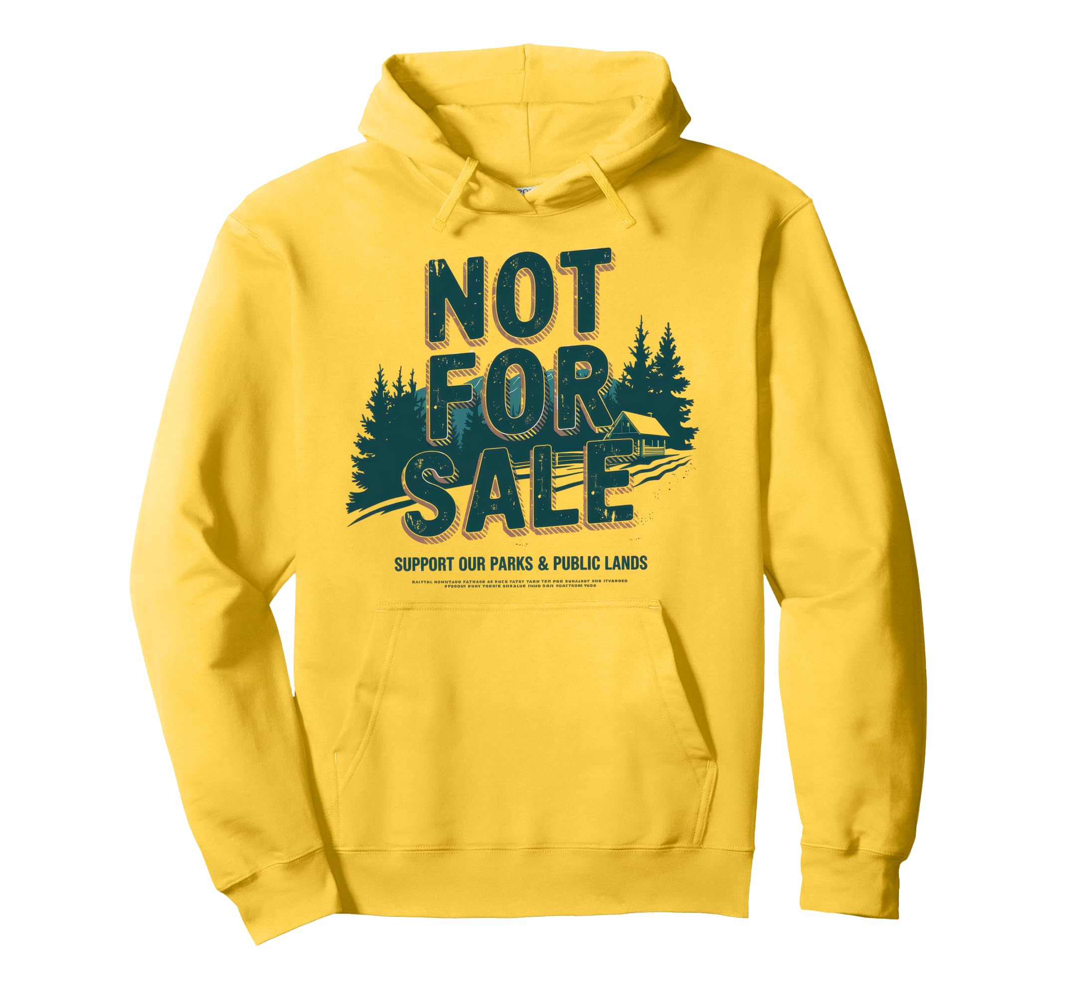 Not Sale Protect Our National Park Hoodie - Graphic Print for Adults - T-Shirt, Sweatshirt, Hoodie