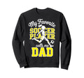 Soccer Dad Favorite Soccer Player Daddy Sweatshirt - Graphic Print Unisex - T-Shirt, Sweatshirt, Hoodie