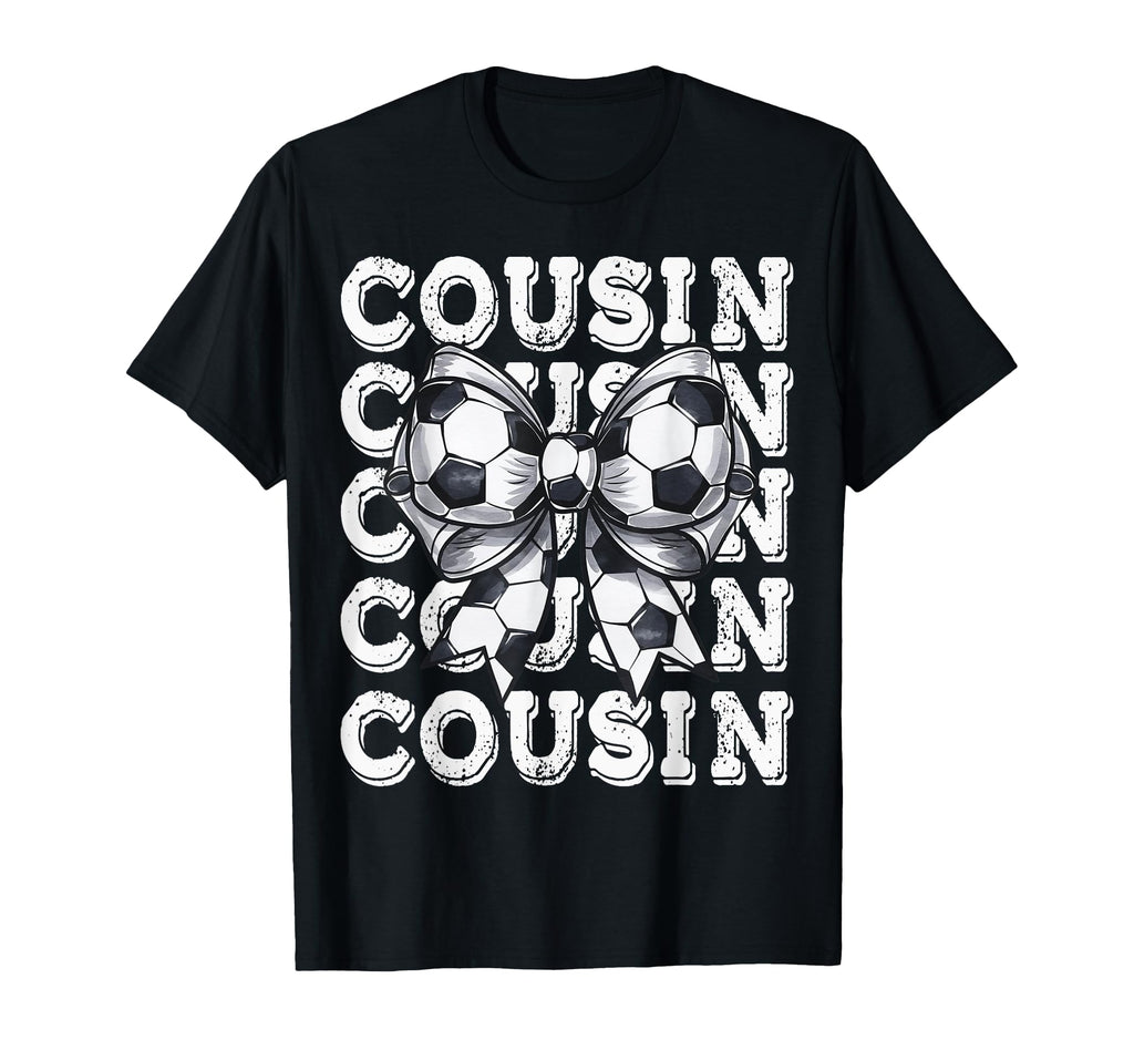 Coquette Soccer Cousin Matching Family Bow T-Shirt - Graphic Print Unisex - T-Shirt, Sweatshirt, Hoodie