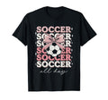 Groovy Soccer Coquette Bow Soccer All Day T-Shirt - Graphic Print Unisex - T-Shirt, Sweatshirt, Hoodie