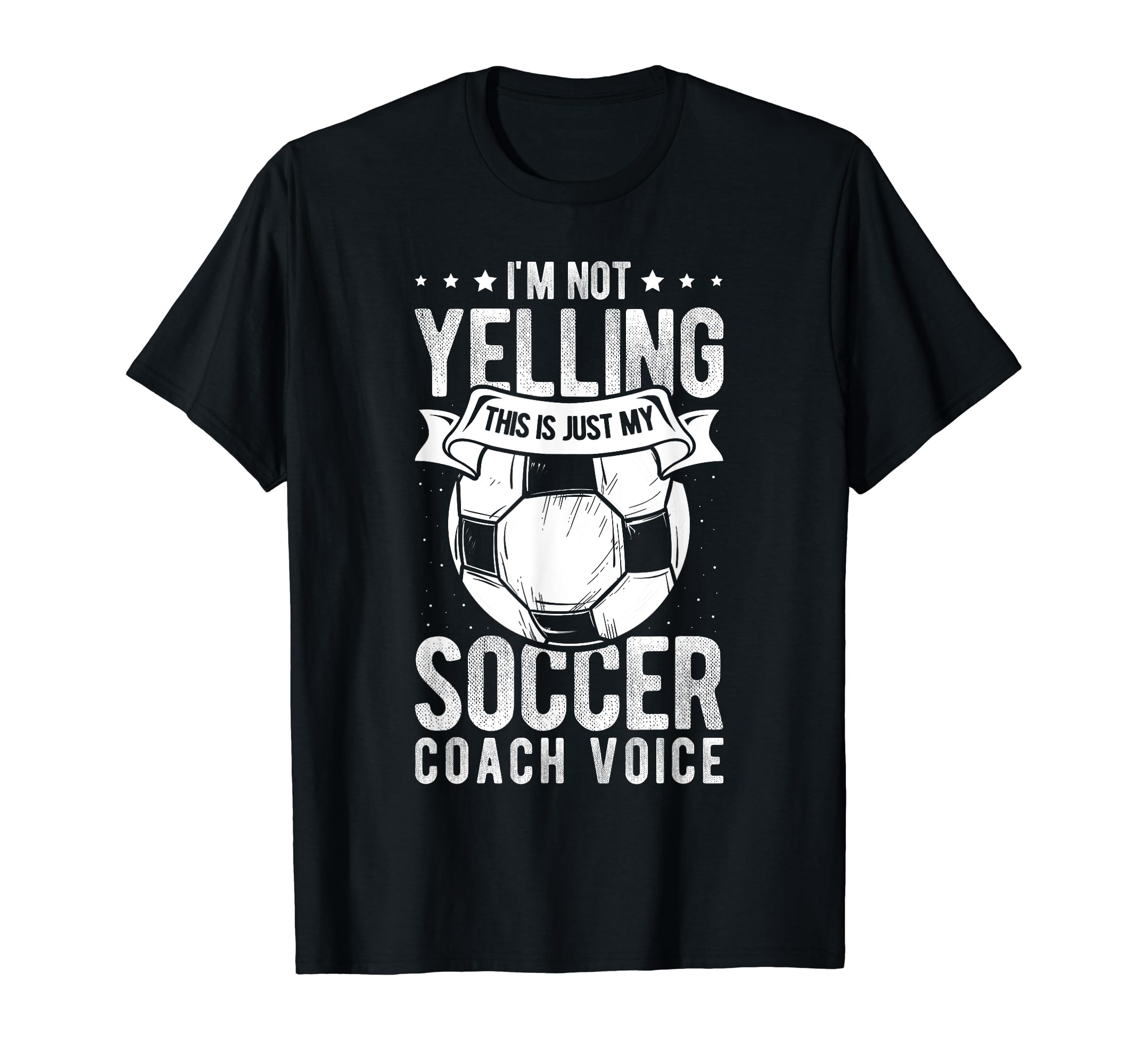 I Not Yelling This Is Just My Soccer T-Shirt - Custom Art Print Men Women - T-Shirt, Sweatshirt, Hoodie