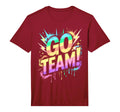Go Team Sports Tournament Game Day T-Shirt - Casual Everyday Wear Unisex - T-Shirt, Sweatshirt, Hoodie