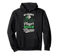 My Favorite Soccer Player Calls Me Mama Hoodie - Novelty Apparel Unisex - T-Shirt, Sweatshirt, Hoodie
