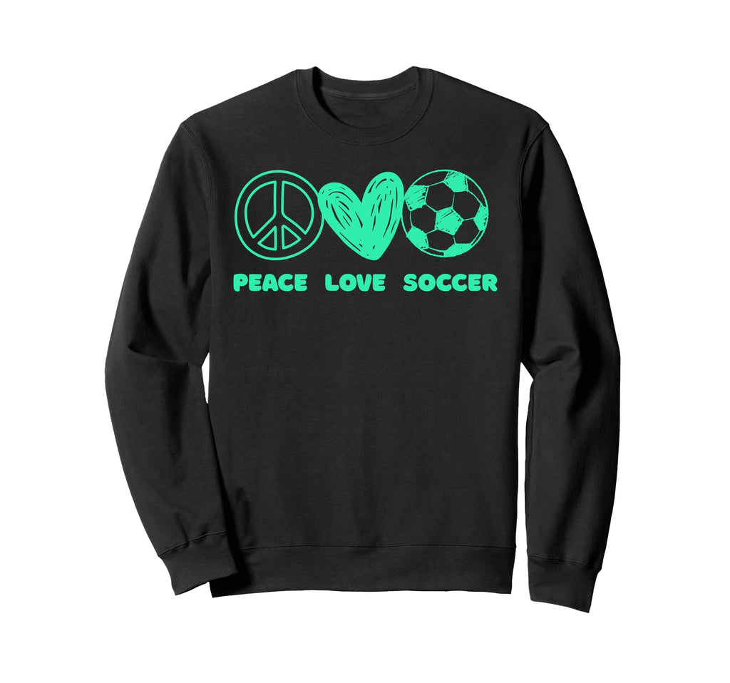 Peace Love Soccer Fan Minty Green Sweatshirt - Aesthetic Graphic Men Women - T-Shirt, Sweatshirt, Hoodie