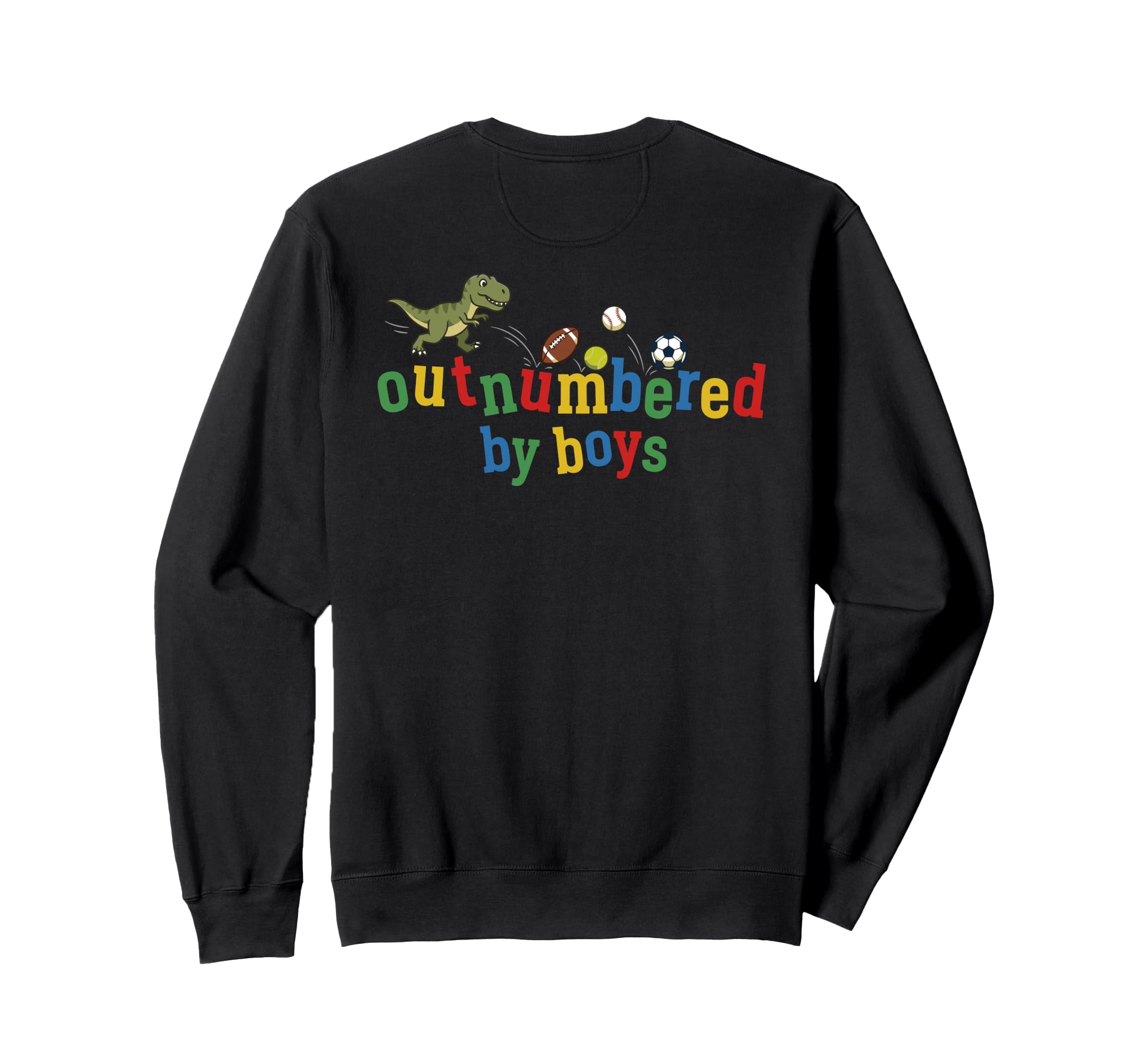 Outnumbered Mom Football Baseball Soccer Sweatshirt - Trendy Graphic Unisex - T-Shirt, Sweatshirt, Hoodie