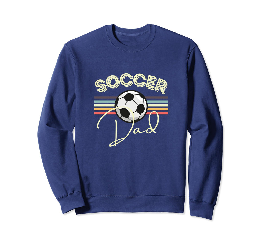 Soccer Dad Fun Sweatshirt - Graphic Print Men Women - T-Shirt, Sweatshirt, Hoodie