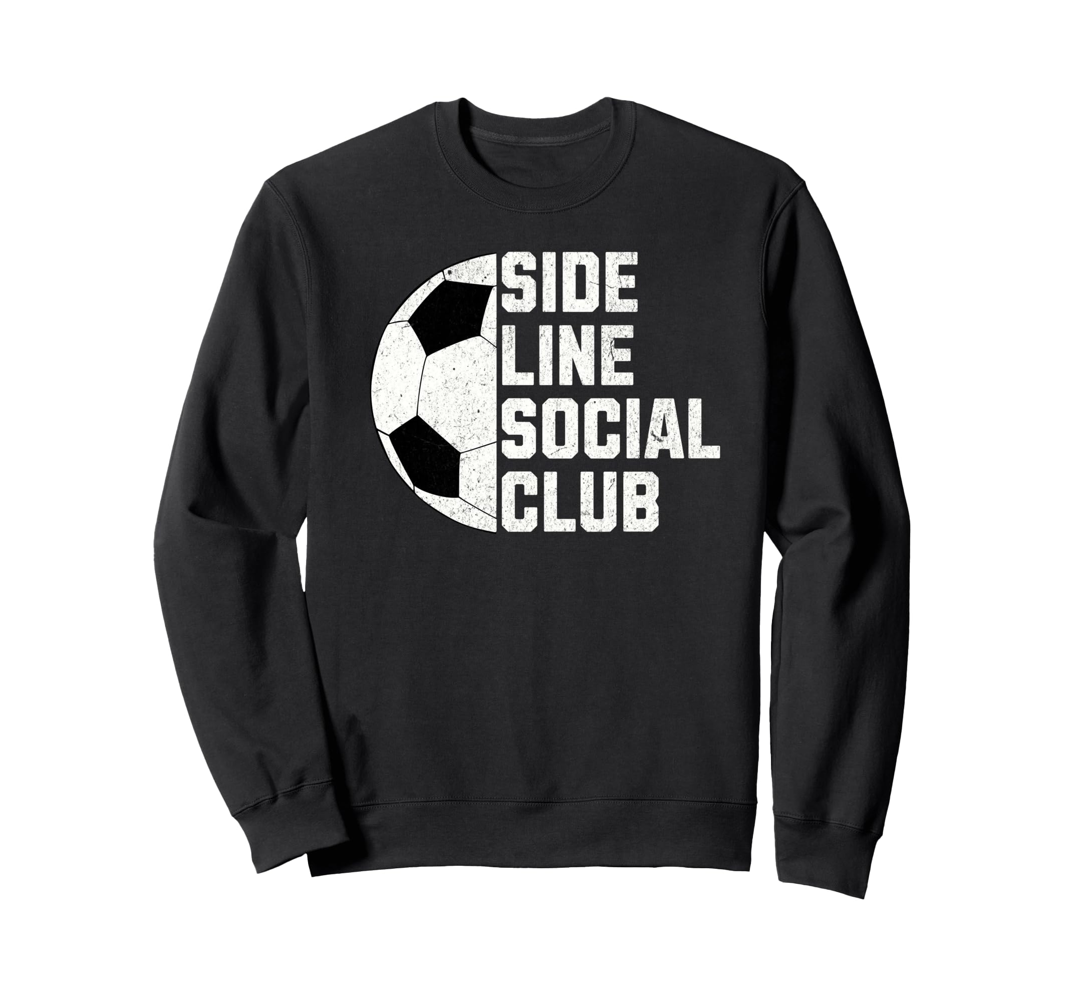 Sideline Social Club Funny Soccer Sweatshirt - Streetwear Style for Adults - T-Shirt, Sweatshirt, Hoodie