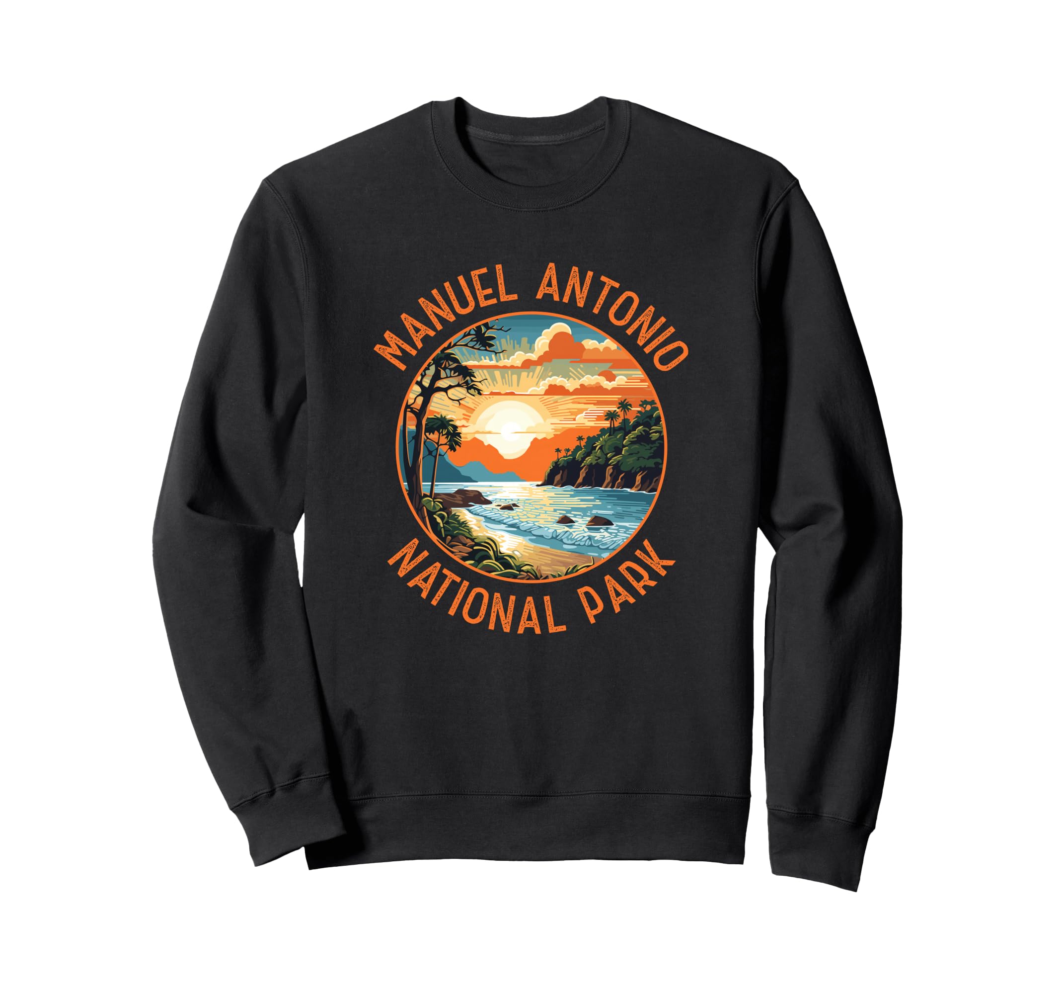 Manuel Antonio National Park Sweatshirt - Streetwear Style Men Women - T-Shirt, Sweatshirt, Hoodie