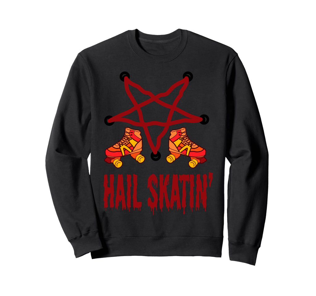 Hail Skatin Rollerskates Sweatshirt - Minimalist Print for Adults - T-Shirt, Sweatshirt, Hoodie