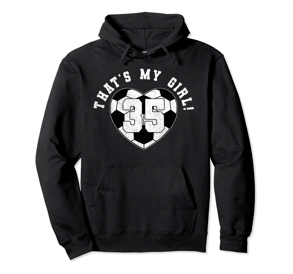Thats My Soccer Player Mom Dad Jersey Hoodie - Fun Novelty Design Unisex - T-Shirt, Sweatshirt, Hoodie