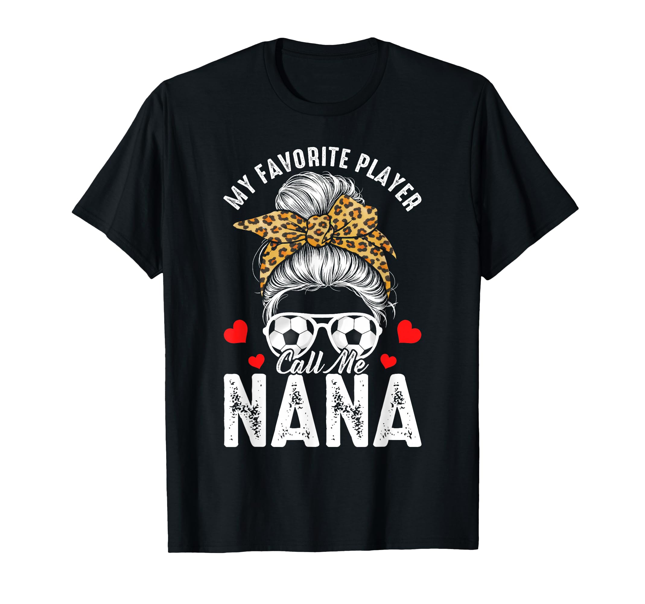 Soccer Grandma My Favorite Soccer T-Shirt - Fun Novelty Design Unisex - T-Shirt, Sweatshirt, Hoodie