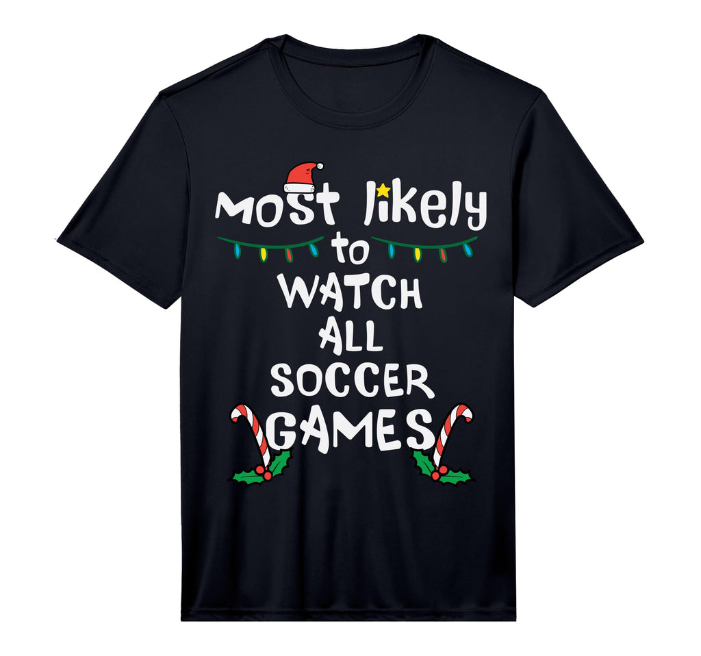 Most Likely Watch Soccer Family T-Shirt - Minimalist Print for Adults - T-Shirt, Sweatshirt, Hoodie