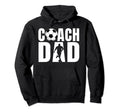 Coach Dad Soccer Team Sport Player Hoodie - Custom Art Print for Adults - T-Shirt, Sweatshirt, Hoodie