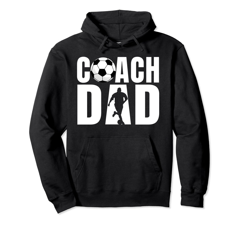 Coach Dad Soccer Team Sport Player Hoodie - Custom Art Print Men Women - T-Shirt, Sweatshirt, Hoodie