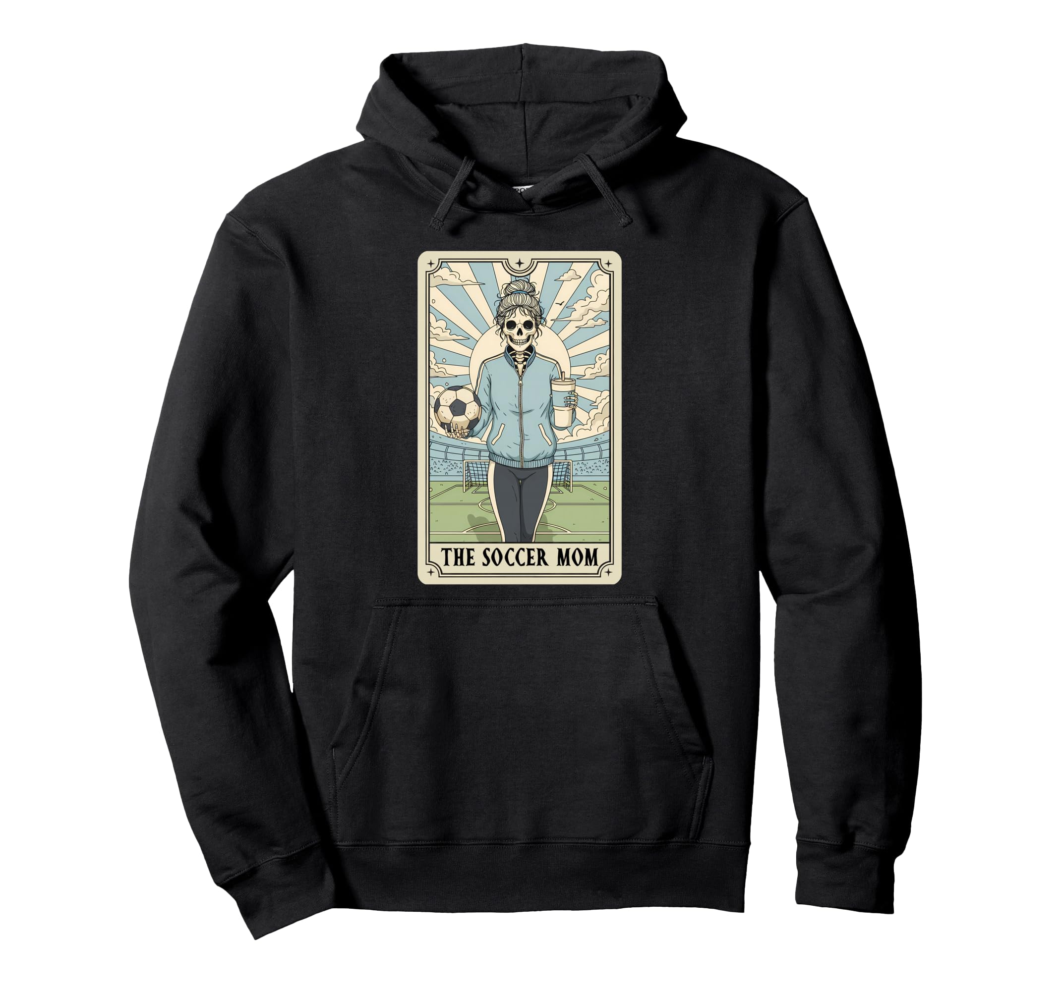 Soccer Mom Tarot Card Soccer Mama Hoodie - Casual Everyday Wear Unisex - T-Shirt, Sweatshirt, Hoodie