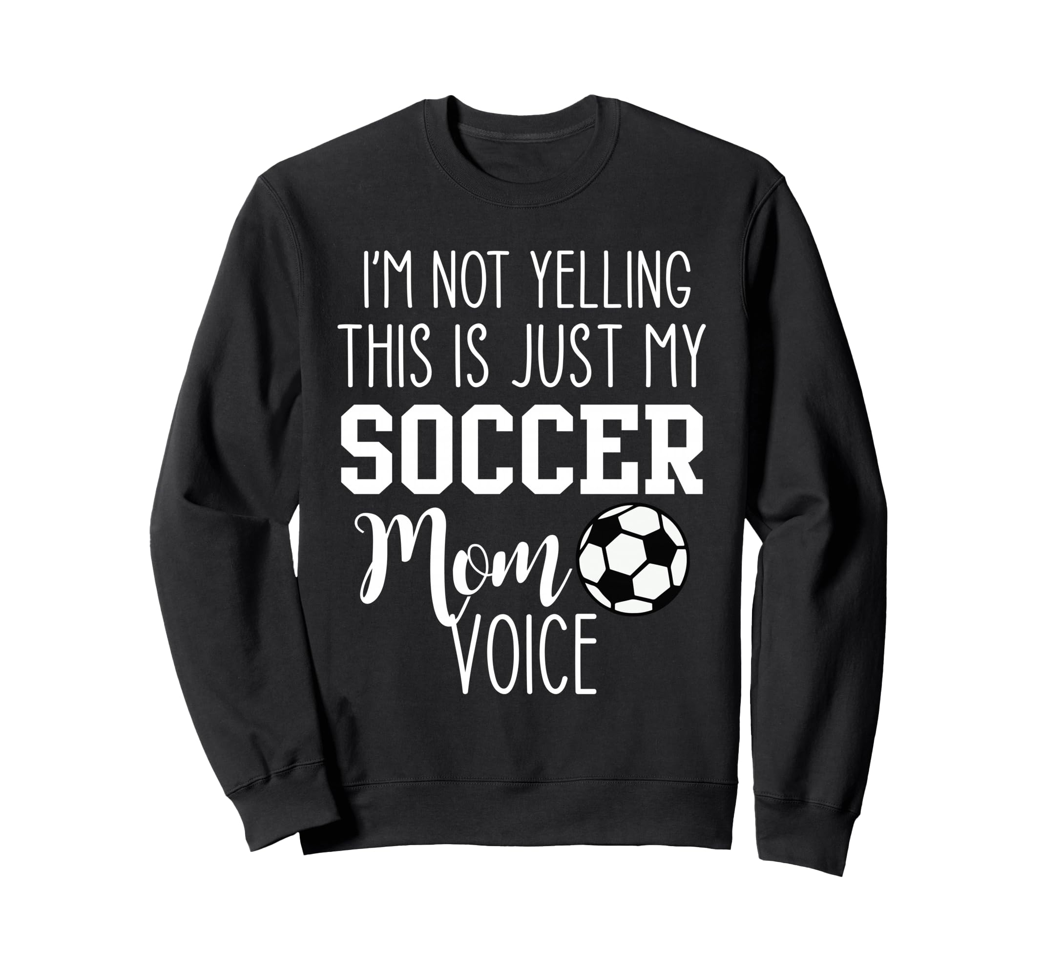 Im Not Yelling This Is Just My Sweatshirt - Minimalist Print Men Women - T-Shirt, Sweatshirt, Hoodie