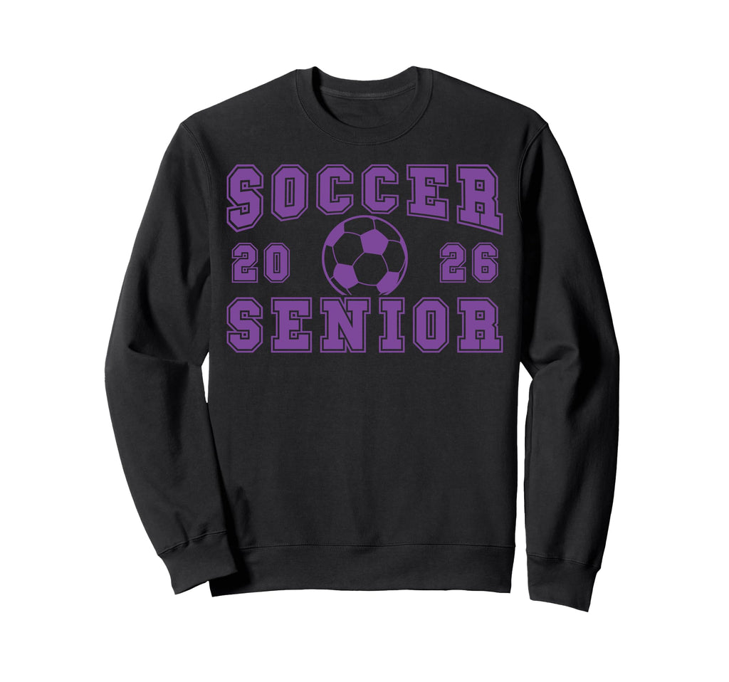 Soccer Senior Night Soccer Sweatshirt - Casual Everyday Wear Men Women - T-Shirt, Sweatshirt, Hoodie