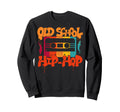 Old School Hip Hop 80S 90S Graffiti Sweatshirt - Graphic Print Men Women - T-Shirt, Sweatshirt, Hoodie