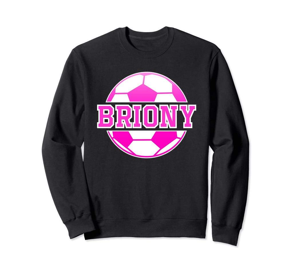 Briony Name Soccer Play Football Sweatshirt - Unique Graphic Men Women - T-Shirt, Sweatshirt, Hoodie