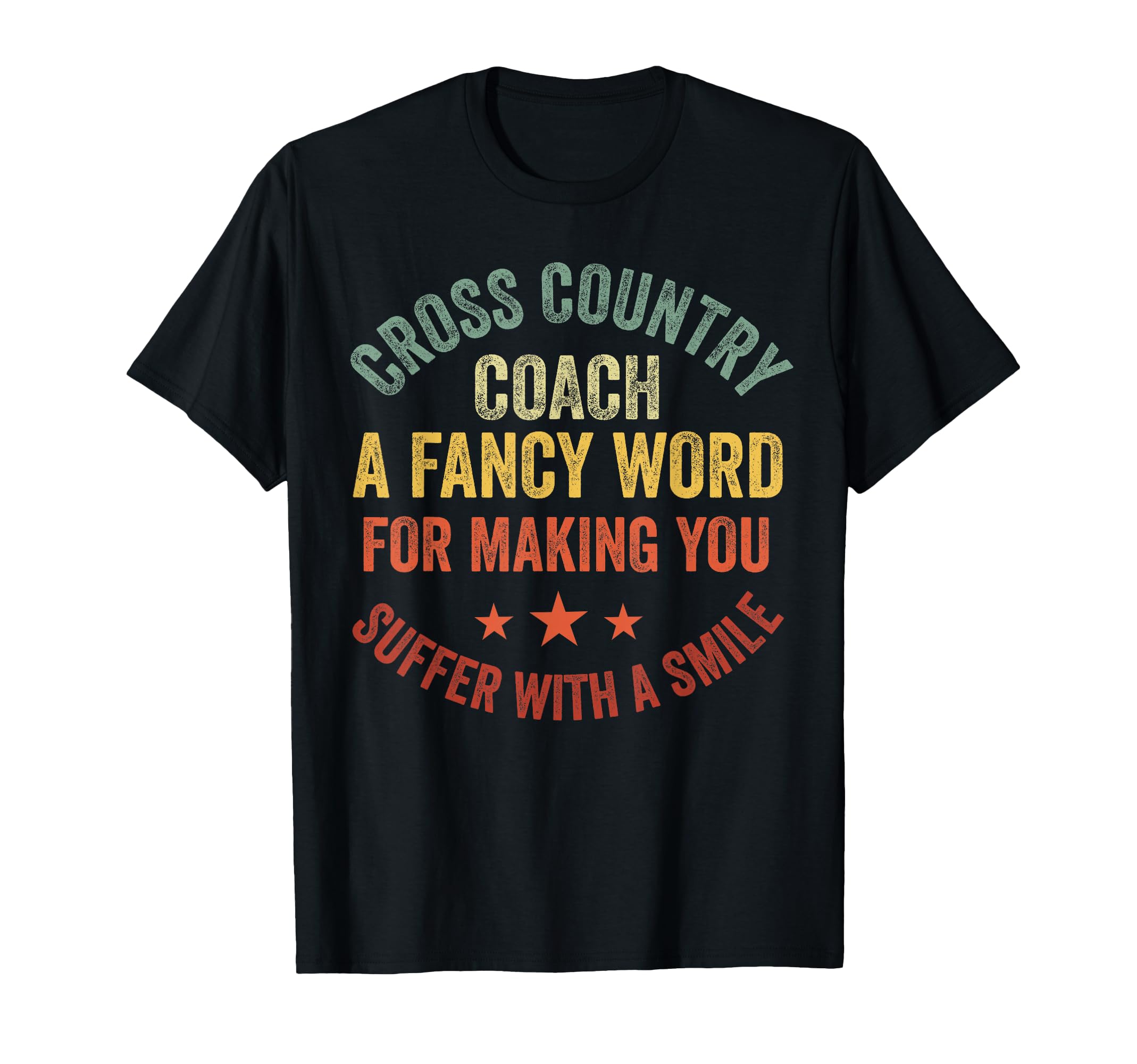 Cross Country Coach Appreciation T-Shirt - Streetwear Style Men Women - T-Shirt, Sweatshirt, Hoodie