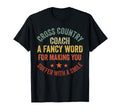 Cross Country Coach Appreciation T-Shirt - Fun Novelty Design Unisex - T-Shirt, Sweatshirt, Hoodie