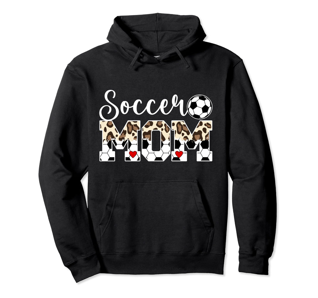 Soccer Mom Soccer Player Mama Leopard Hoodie - Graphic Print Men Women - T-Shirt, Sweatshirt, Hoodie