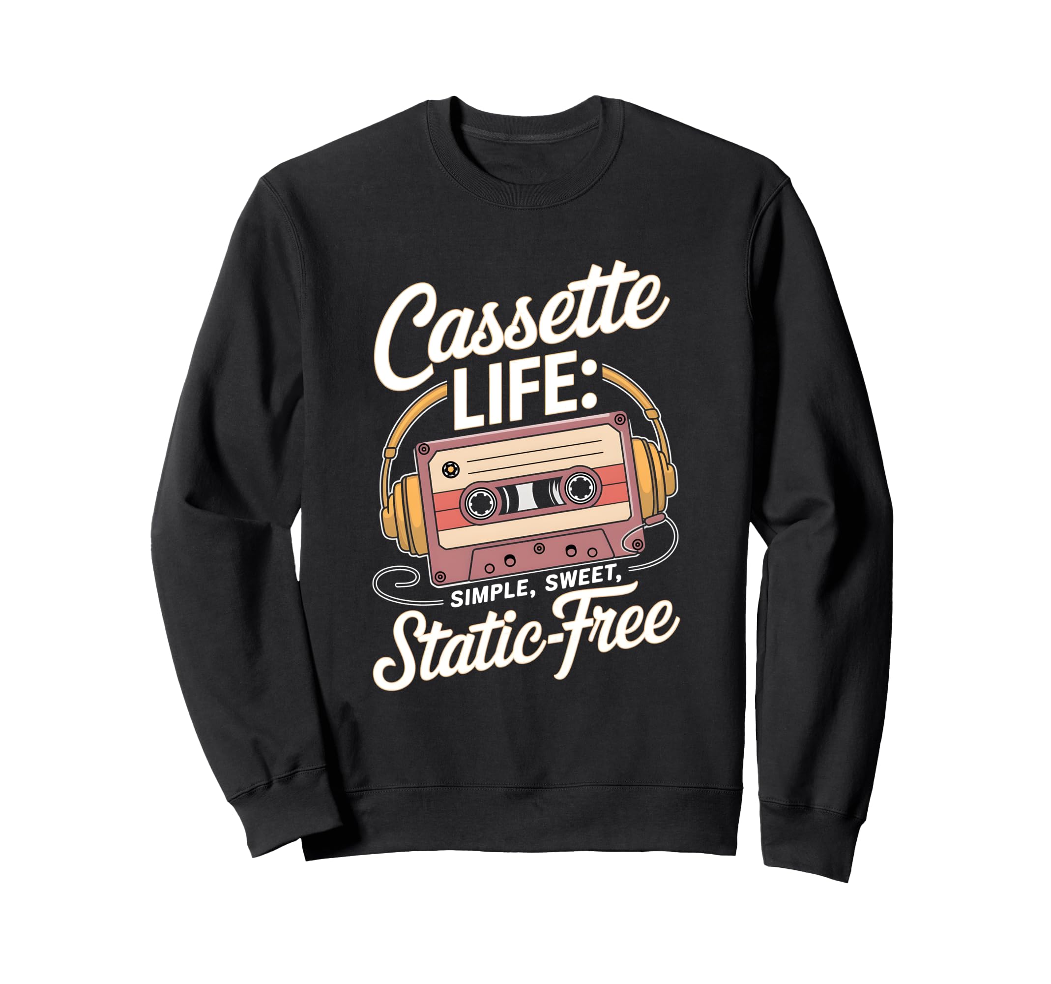 Cassette Life Simple Sweet Static Sweatshirt - Graphic Print Men Women - T-Shirt, Sweatshirt, Hoodie