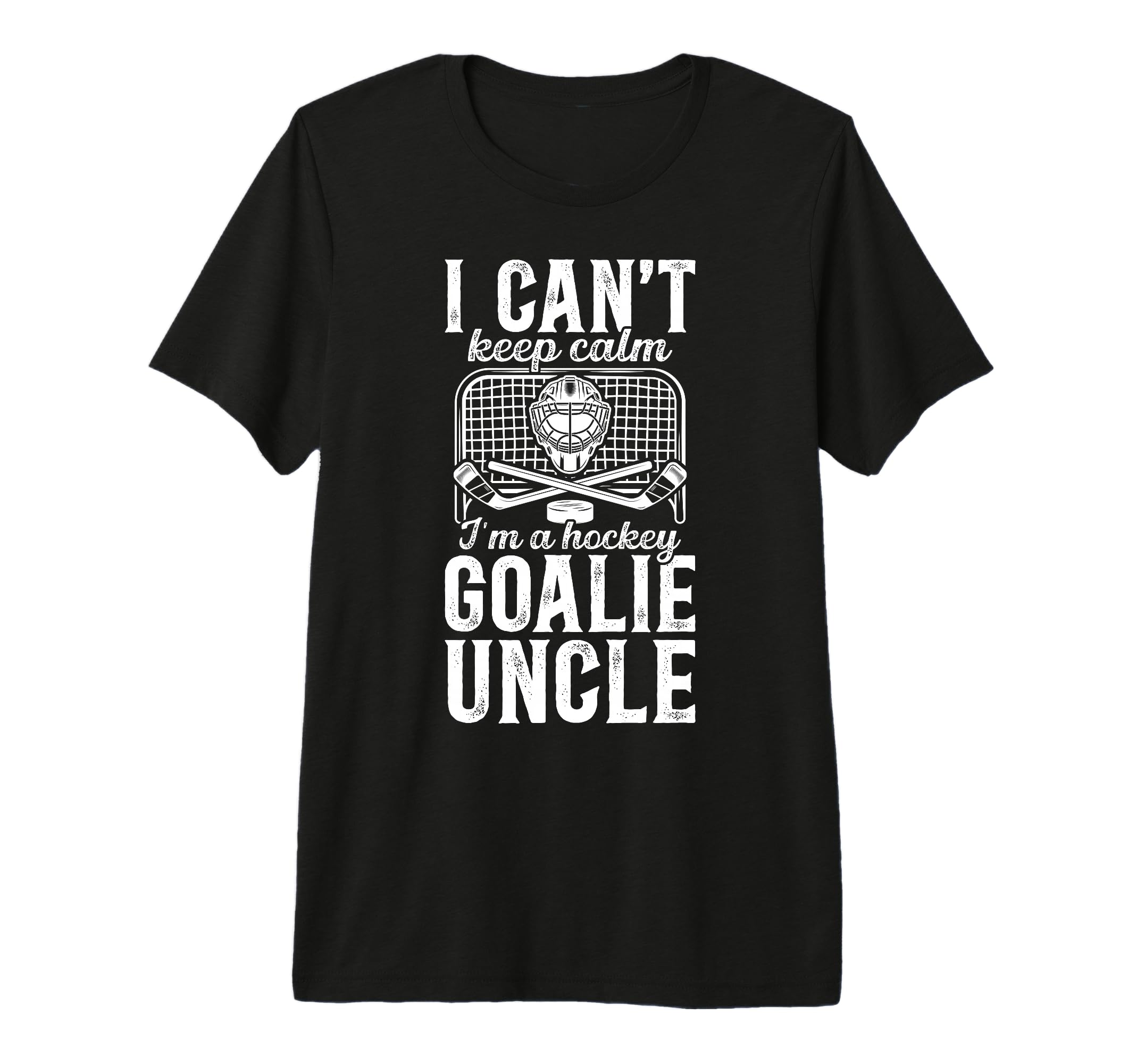 Mens Im Hockey Goalie Uncle Ice Hockey T-Shirt - Aesthetic Graphic Unisex - T-Shirt, Sweatshirt, Hoodie