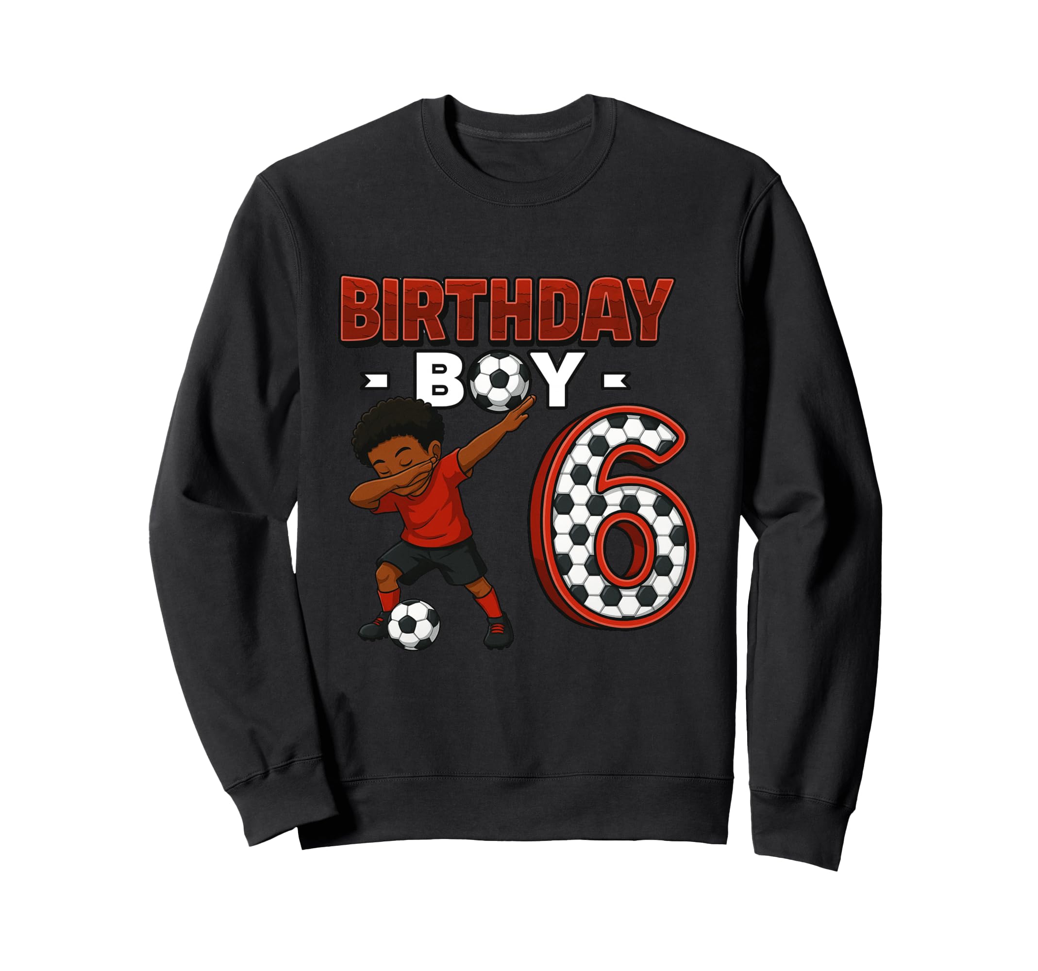 Dabbing 6 Year Old Soccer Player Sweatshirt - Minimalist Print Men Women - T-Shirt, Sweatshirt, Hoodie