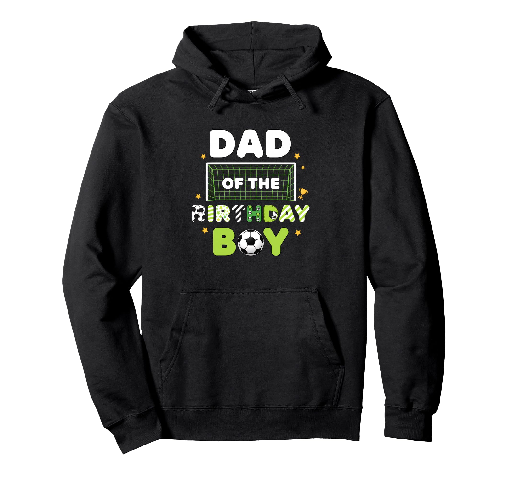 Dad Birthday Soccer Birthday Party Hoodie - Streetwear Style Men Women - T-Shirt, Sweatshirt, Hoodie