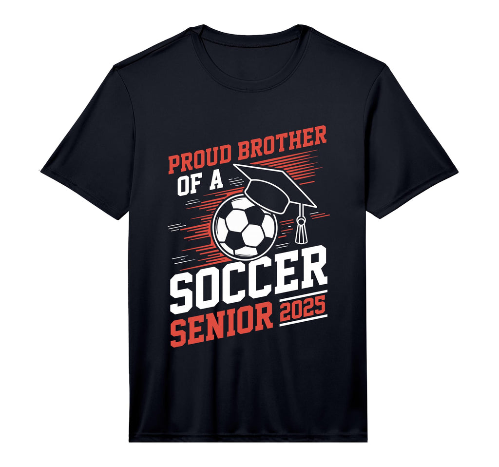 Proud Brother Soccer Senior 2025 T-Shirt - Streetwear Style for Adults - T-Shirt, Sweatshirt, Hoodie