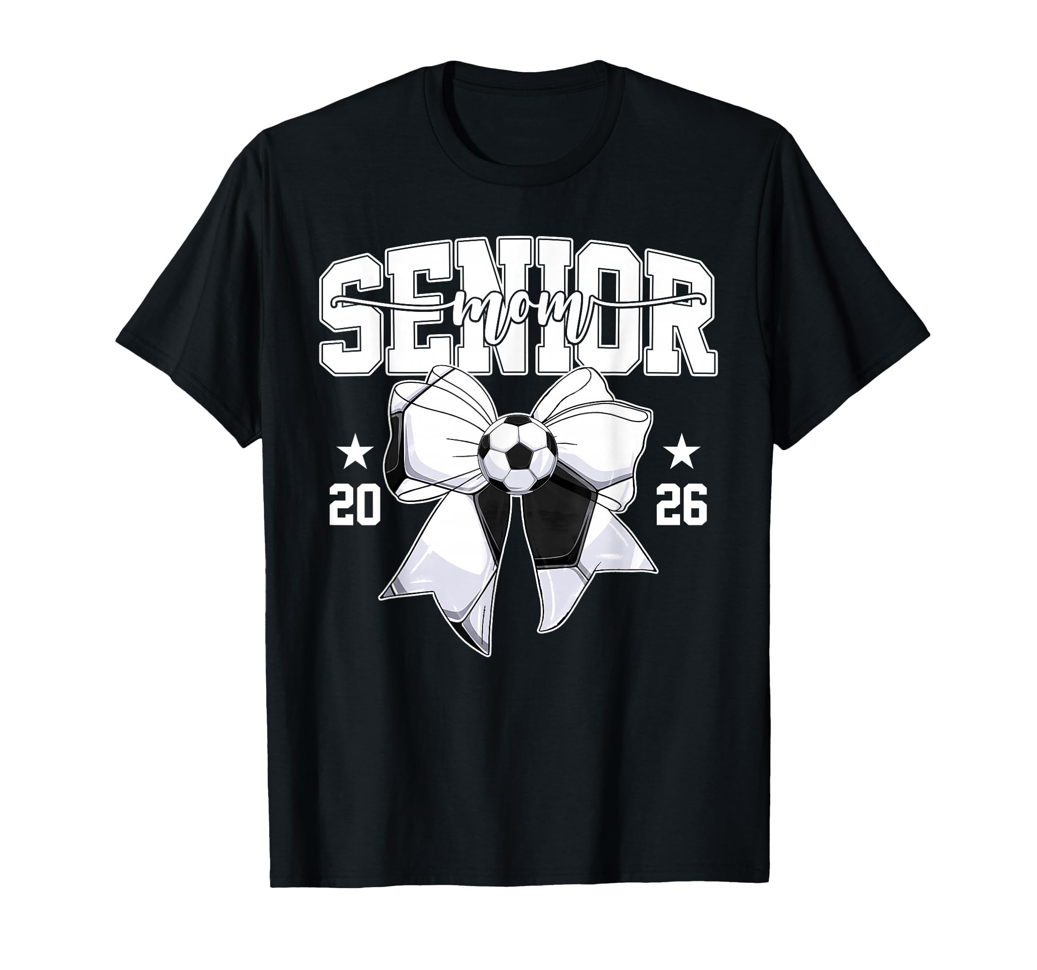 Senior Mom 2026 Graduate Soccer Mom T-Shirt - Minimalist Print for Adults - T-Shirt, Sweatshirt, Hoodie