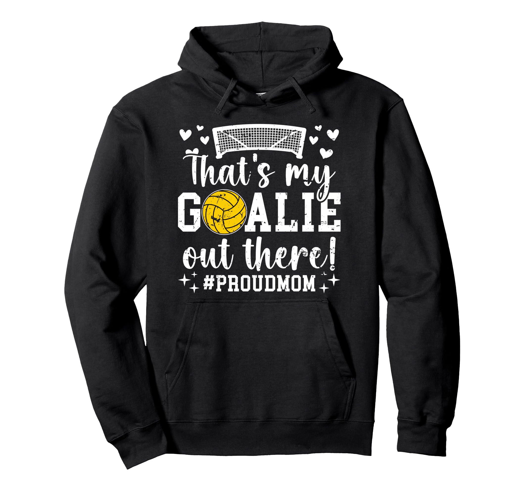 Thats My Water Polo Goalie Mother Hoodie - Aesthetic Graphic Men Women - T-Shirt, Sweatshirt, Hoodie