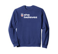 U S Soccer Uswnt She Believes Sweatshirt - Casual Everyday Wear for Adults - T-Shirt, Sweatshirt, Hoodie