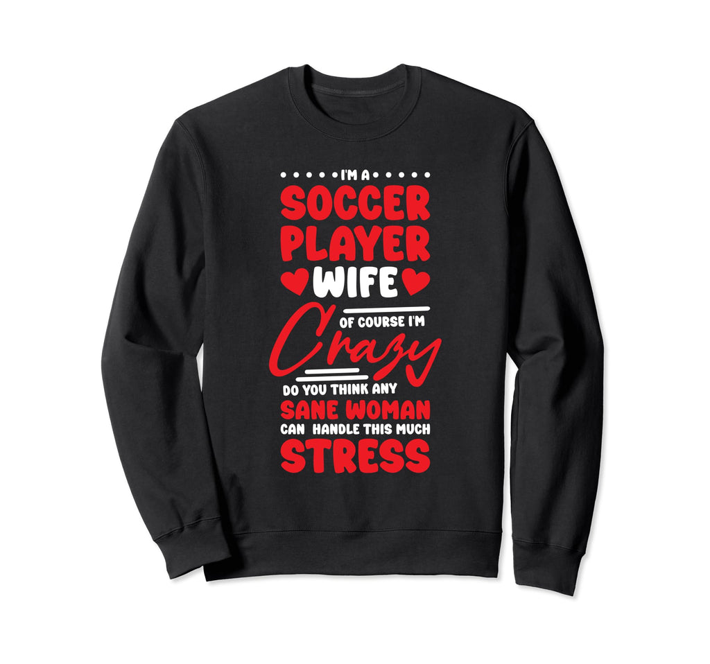 Soccer Players Wife Designs Soccer Sweatshirt - Minimalist Print Unisex - T-Shirt, Sweatshirt, Hoodie