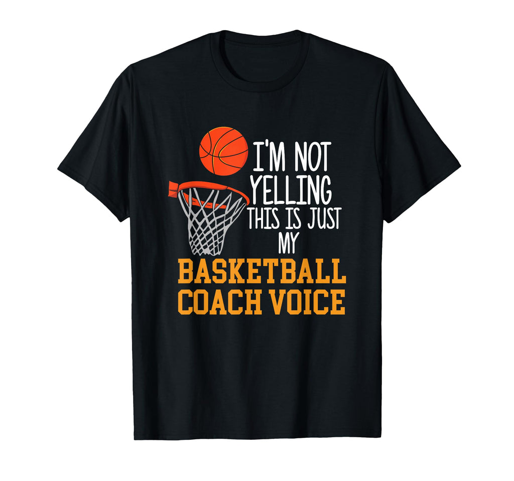 Basketball Coach Voice Funny T-Shirt - Custom Art Print for Adults - T-Shirt, Sweatshirt, Hoodie