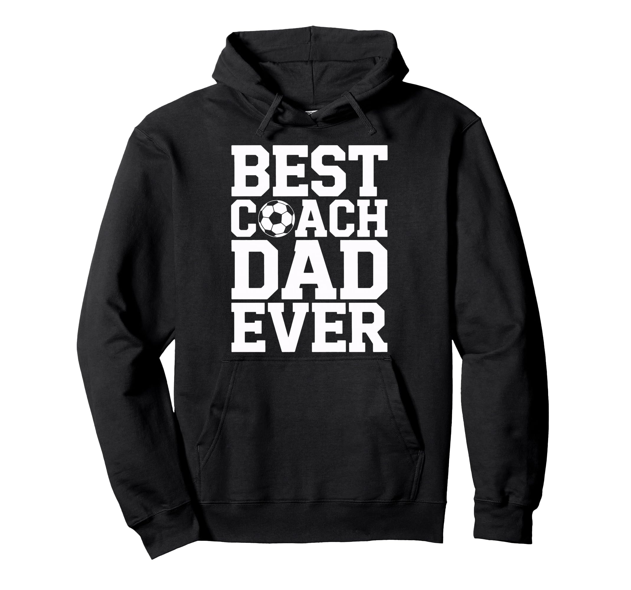 Best Coach Dad Ever Soccer Lovers Hoodie - Custom Art Print for Adults - T-Shirt, Sweatshirt, Hoodie
