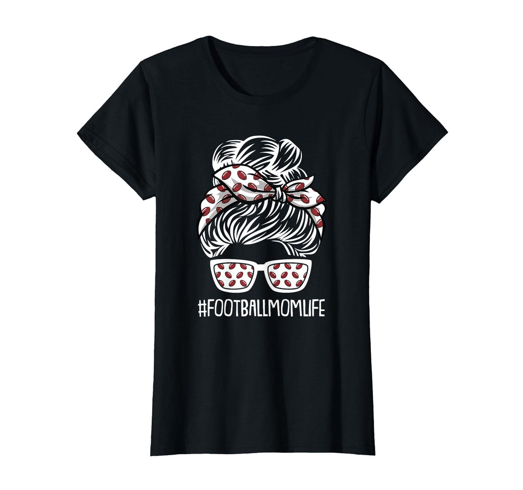 Football Mom Life Mothers Day Sport T-Shirt - Novelty Apparel for Adults - T-Shirt, Sweatshirt, Hoodie