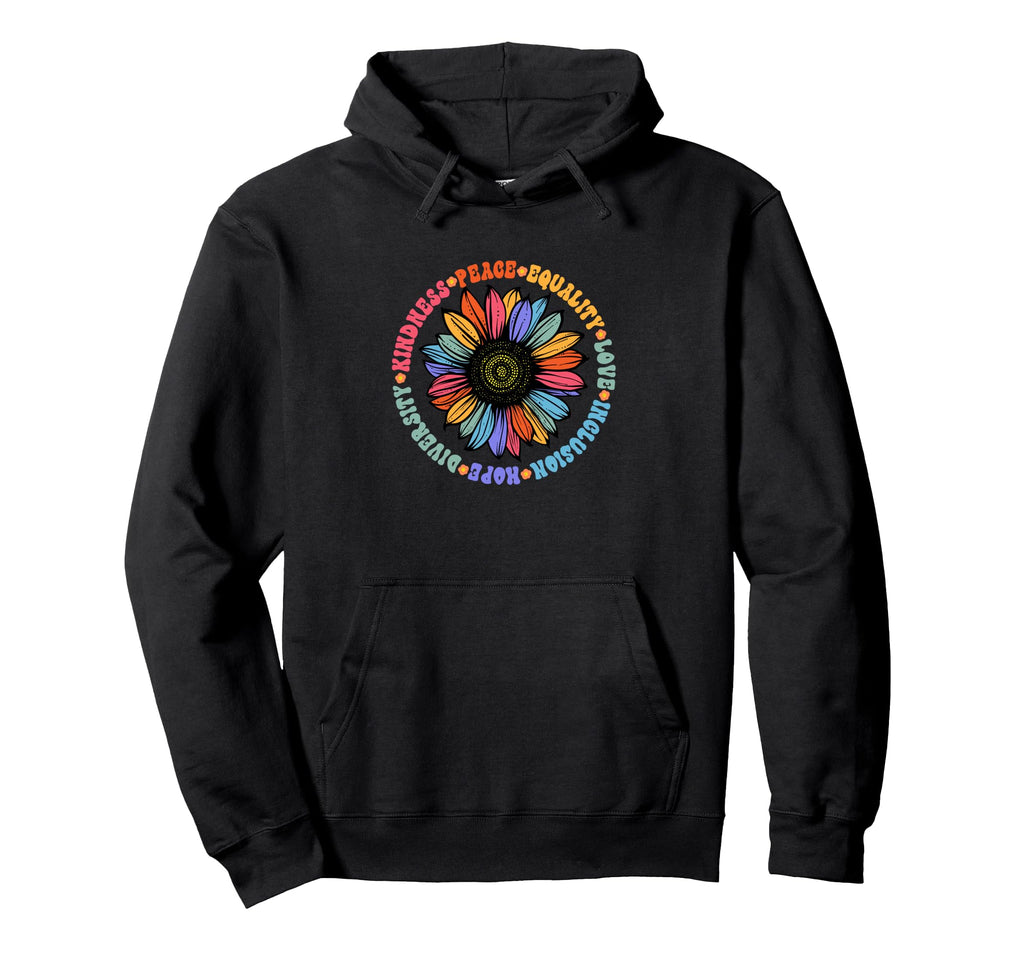 Kindness Peace Equality Love Hope Hoodie - Novelty Apparel Men Women - T-Shirt, Sweatshirt, Hoodie