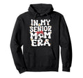 My Senior Soccer Mom Era Senior Mom Soccer Hoodie - Trendy Graphic Unisex - T-Shirt, Sweatshirt, Hoodie