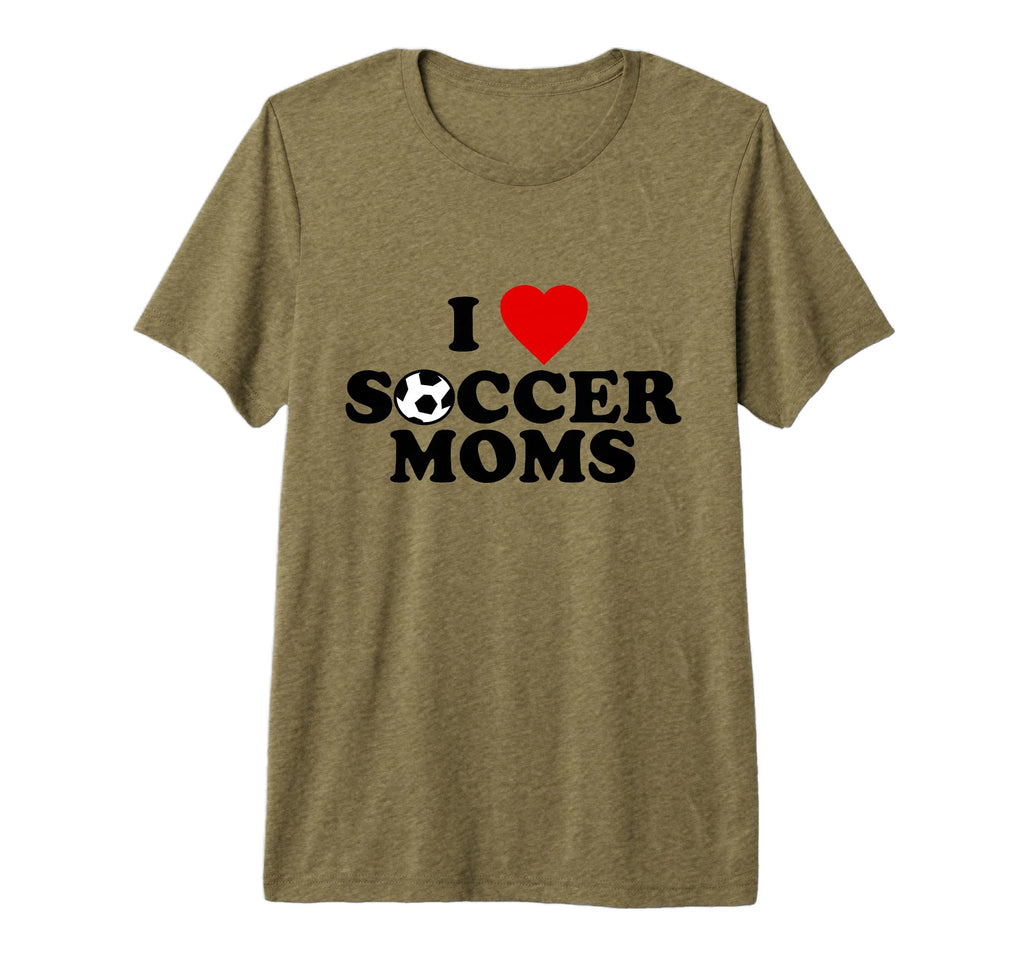 I Love Soccer Moms Tri Blend T-Shirt - Custom Art Print for Adults - T-Shirt, Sweatshirt, Hoodie