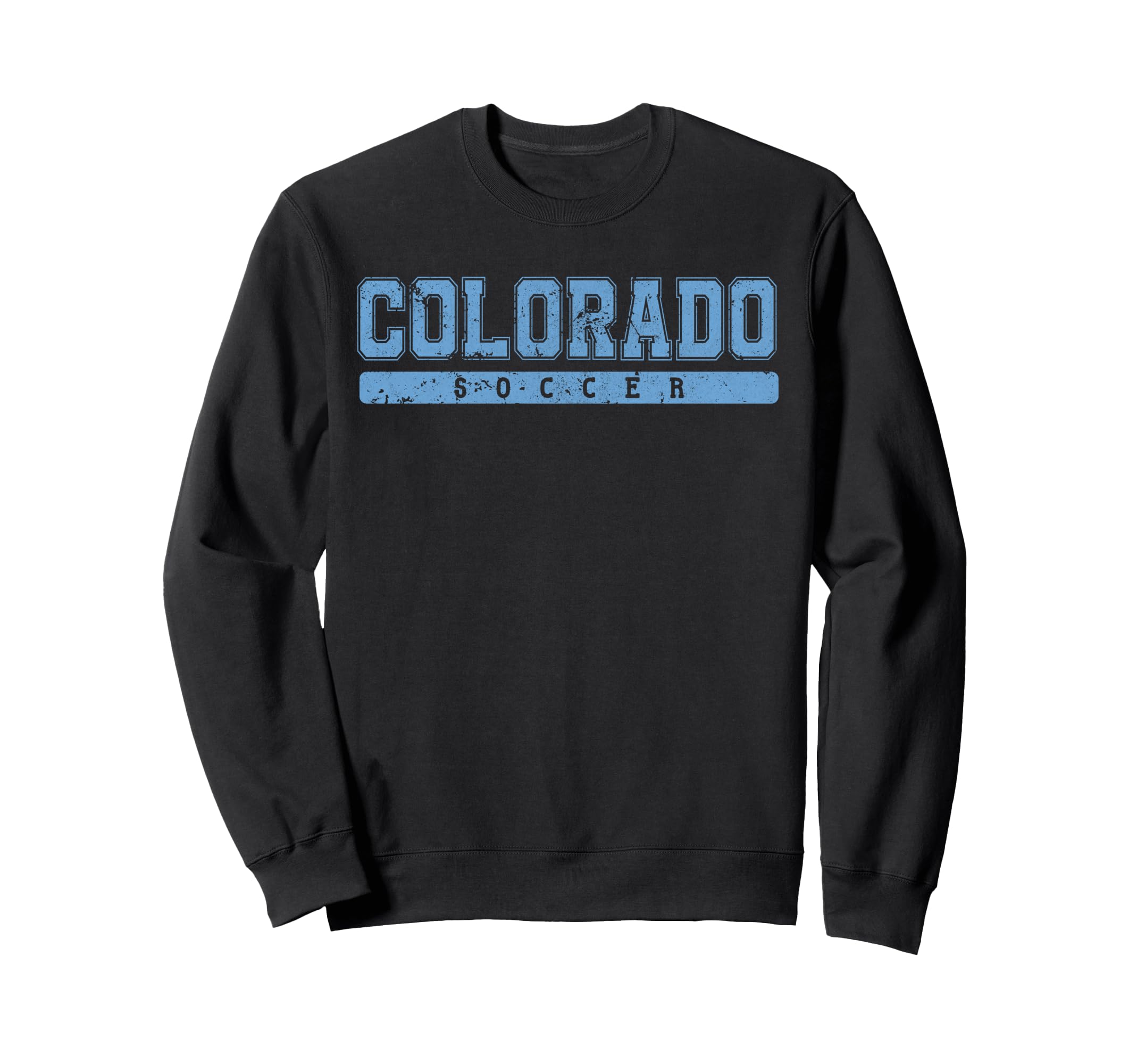 Colorado Soccer Sky Blue Text Sweatshirt - Trendy Graphic Men Women - T-Shirt, Sweatshirt, Hoodie