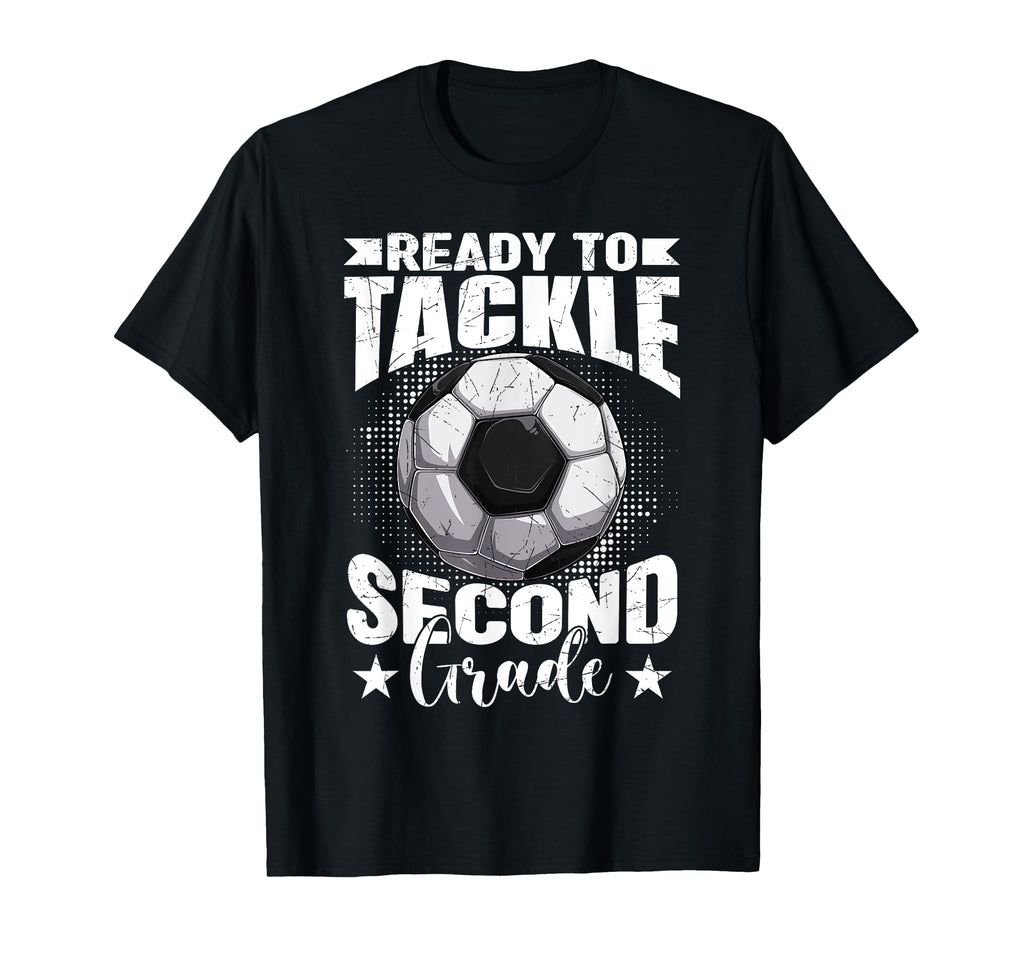 Ready To Tackle Second Grade Soccer T-Shirt - Minimalist Print Men Women - T-Shirt, Sweatshirt, Hoodie