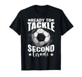 Ready To Tackle Second Grade Soccer T-Shirt - Minimalist Print Men Women - T-Shirt, Sweatshirt, Hoodie