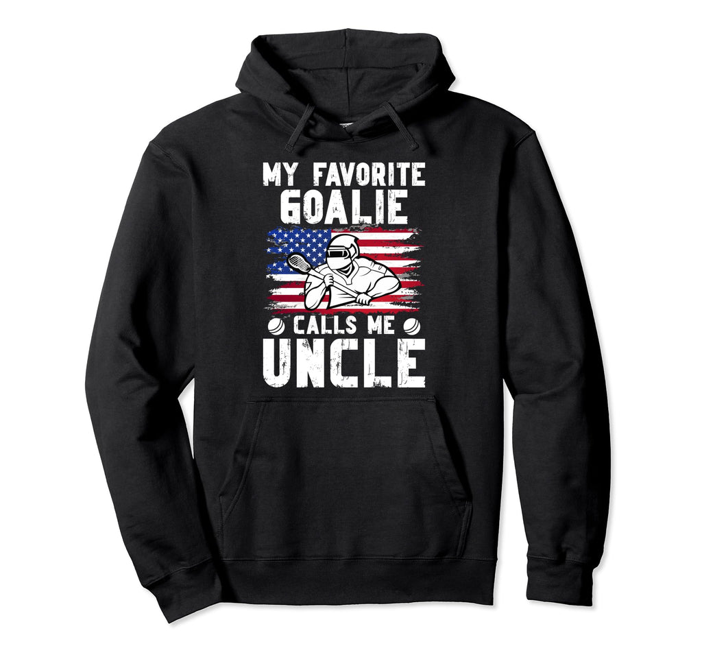 My Favorite Lacrosse Goalie Uncle Hoodie - Custom Art Print Unisex - T-Shirt, Sweatshirt, Hoodie