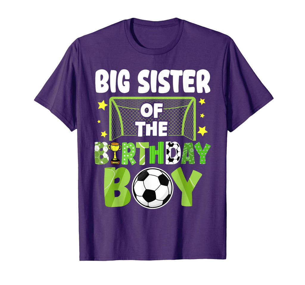 Soccer Big Sister Birthday Party T-Shirt - Novelty Apparel Men Women - T-Shirt, Sweatshirt, Hoodie