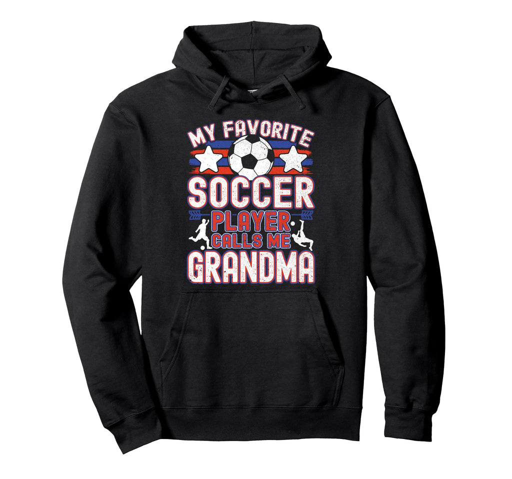 Soccer Grandma My Favorite Soccer Hoodie - Minimalist Print for Adults - T-Shirt, Sweatshirt, Hoodie