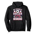 Soccer Grandma My Favorite Soccer Hoodie - Minimalist Print for Adults - T-Shirt, Sweatshirt, Hoodie