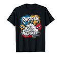 Raised Old School Hip Hop Cassette T-Shirt - Streetwear Style Unisex - T-Shirt, Sweatshirt, Hoodie